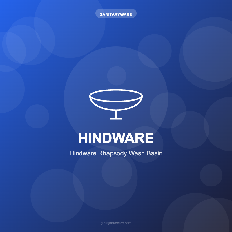Hindware Rhapsody Wash Basin - Giriraj Hardware Wholesale